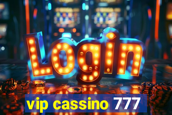 vip cassino 777